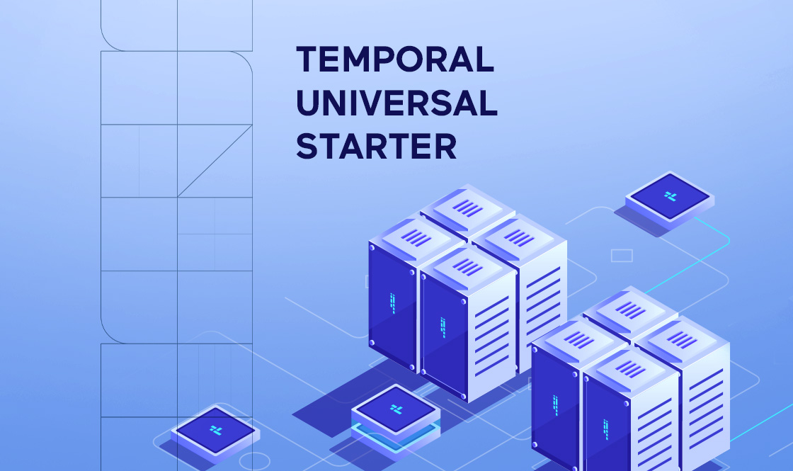 Temporal universal starter