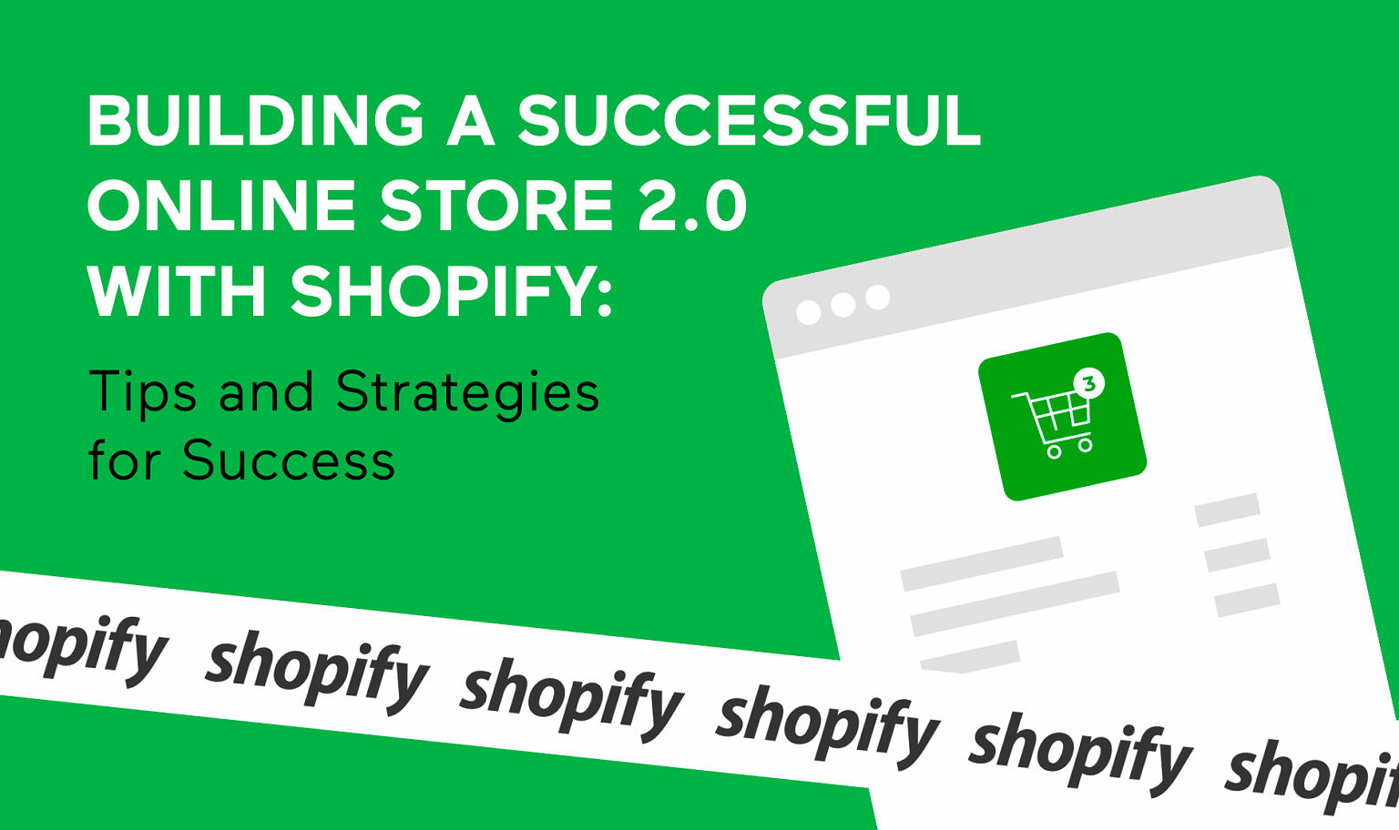 Building a Successful Online Store 2.0 with Shopify