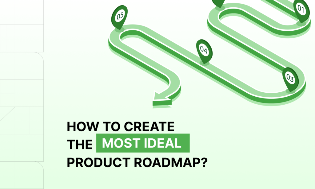 Create Product Roadmap