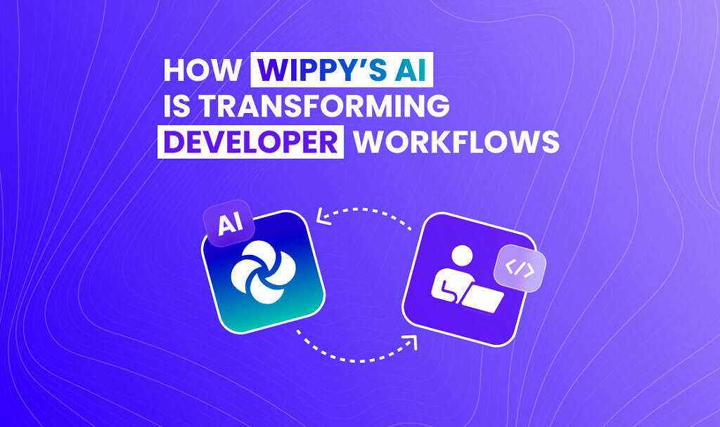 Wippy’s AI is Transforming Developer Workflows