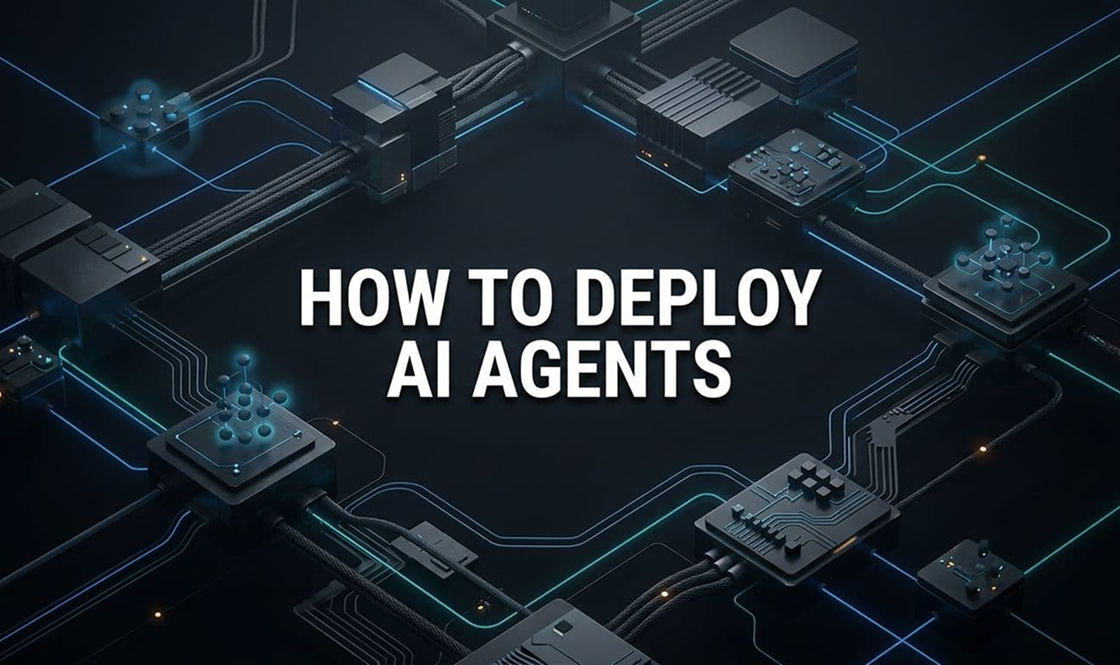 How to Deploy AI Agents